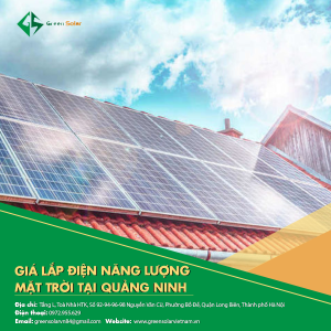 Giá lắp điện năng lượng mặt trời tại Quảng Ninh – Tìm hiểu chi phí và lợi ích